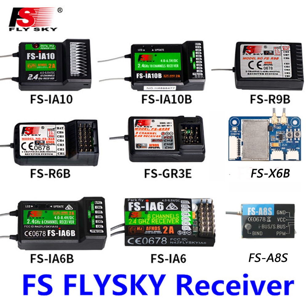 FlySky FS-R6B FS-GR3E FS-IA10B IA6B X6B FS-A8S..